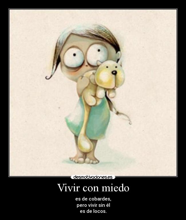 Vivir con miedo -