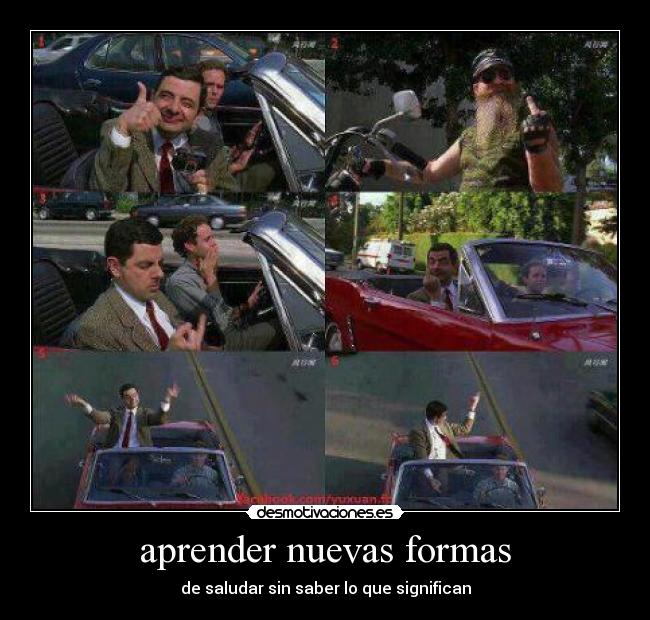 aprender nuevas formas - de saludar sin saber lo que significan