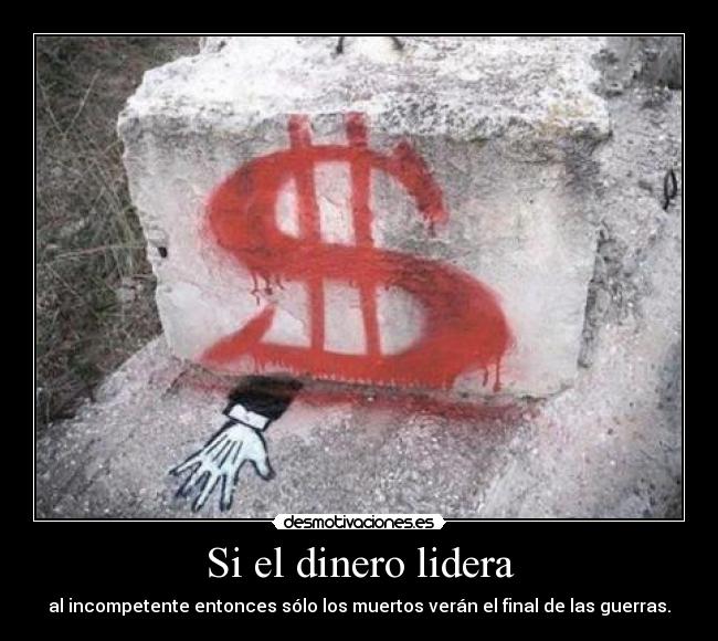 Si el dinero lidera - 