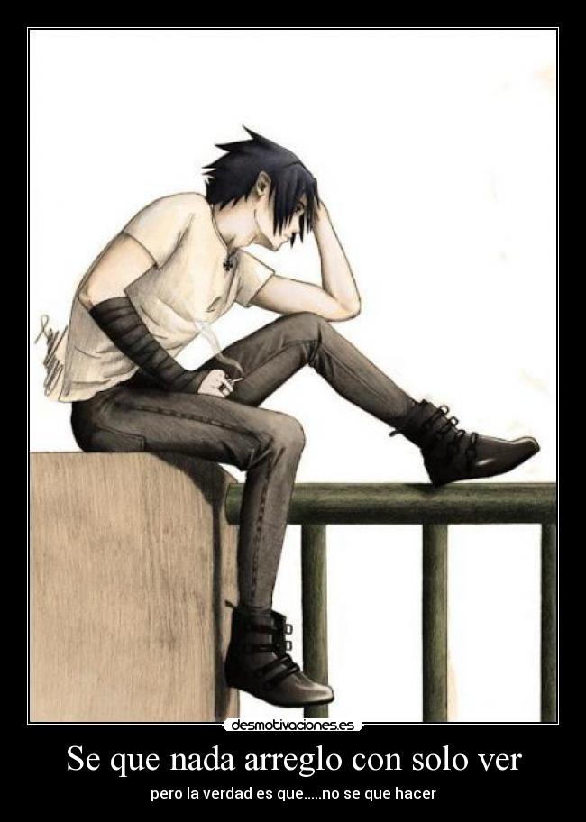 Se que nada arreglo con solo ver -