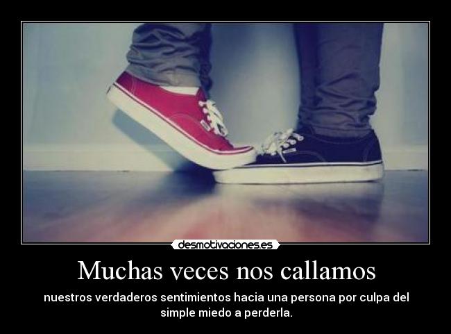 Muchas veces nos callamos - 