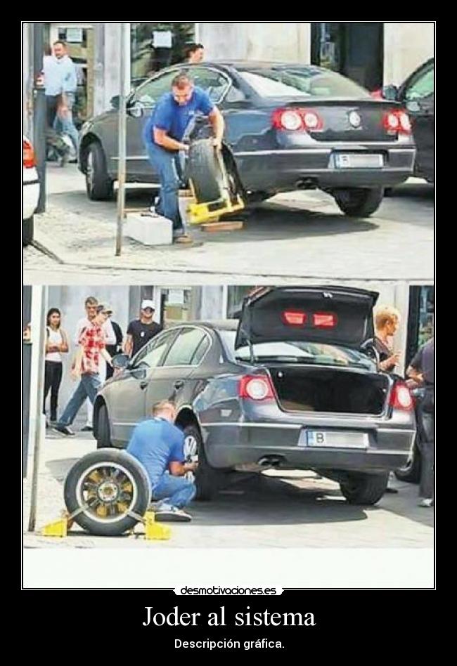 carteles joder sistema desmotivaciones