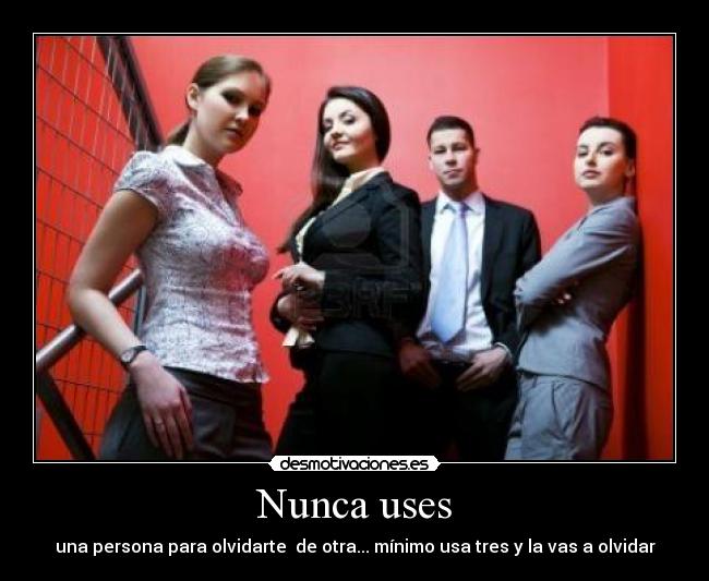 Nunca uses -