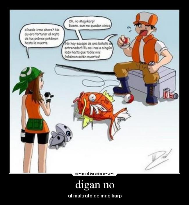 digan no - al maltrato de magikarp