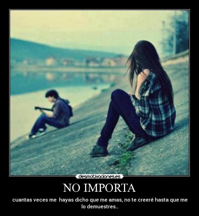 NO IMPORTA -