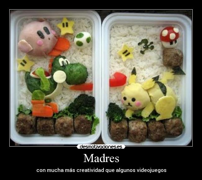 Madres - con mucha más creatividad que algunos videojuegos