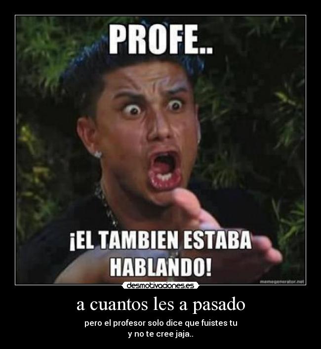 carteles pasado juanchoo pabloo desmotivaciones