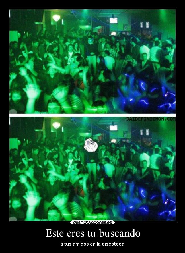 Este eres tu buscando -