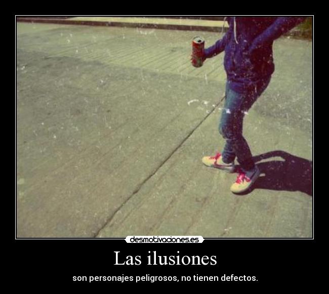 Las ilusiones - 