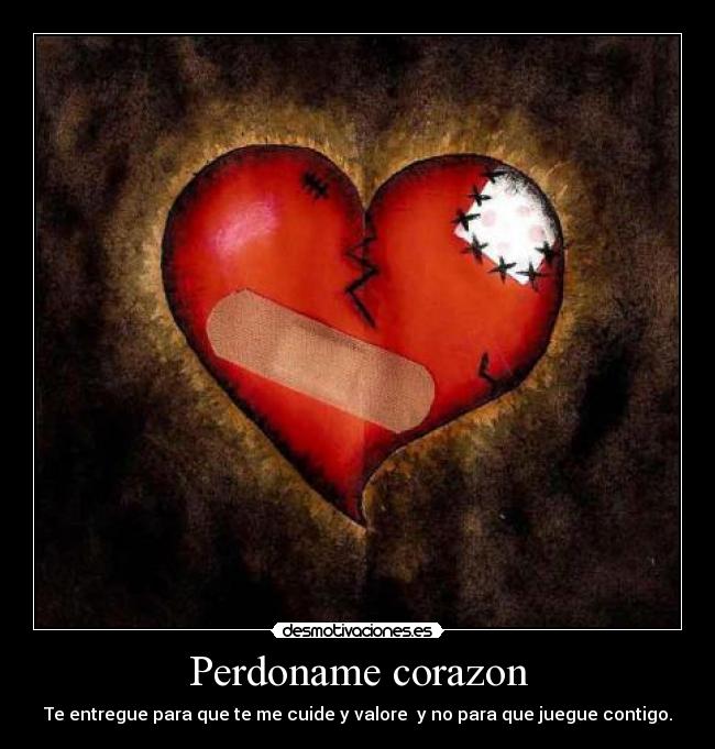 Perdoname corazon - 