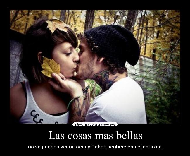 Las cosas mas bellas -