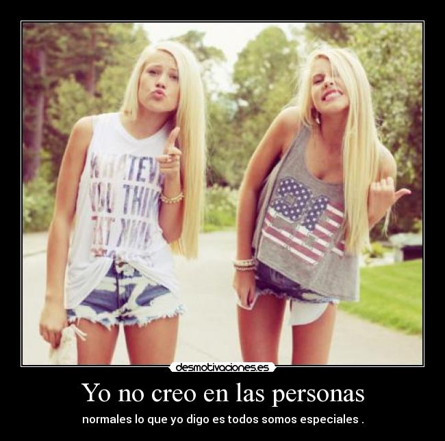 Yo no creo en las personas -