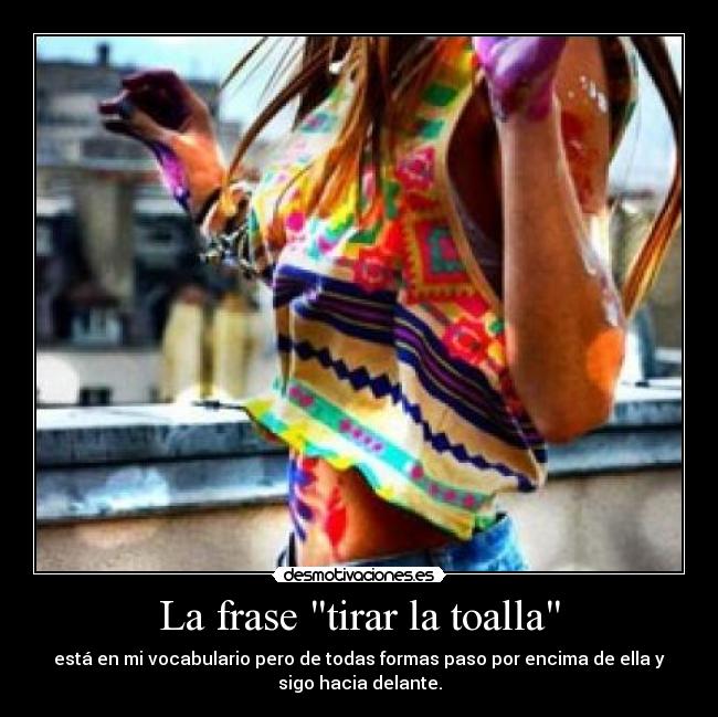 La frase tirar la toalla - 