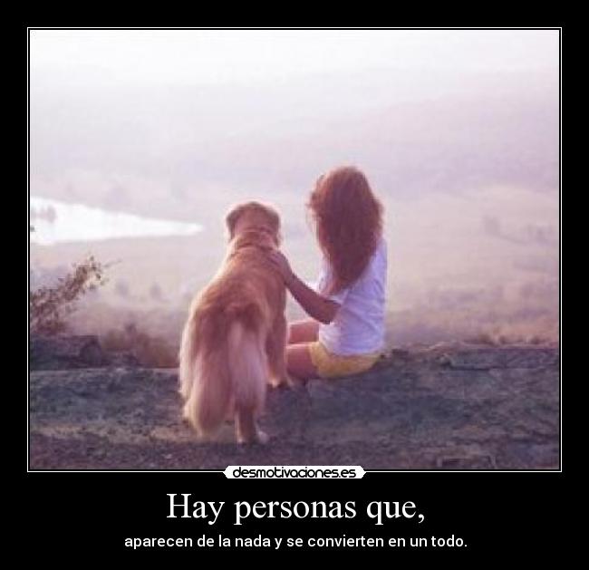 Hay personas que, - 