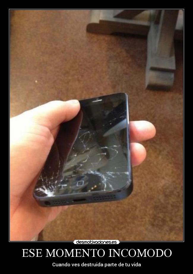ESE MOMENTO INCOMODO - Cuando ves destruida parte de tu vida
