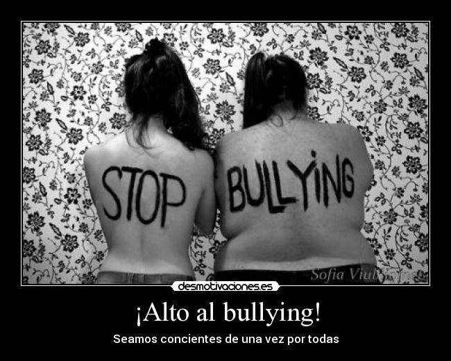 ¡Alto al bullying! - 