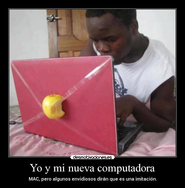 Yo y mi nueva computadora - 