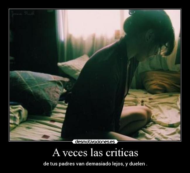 A veces las criticas - 
