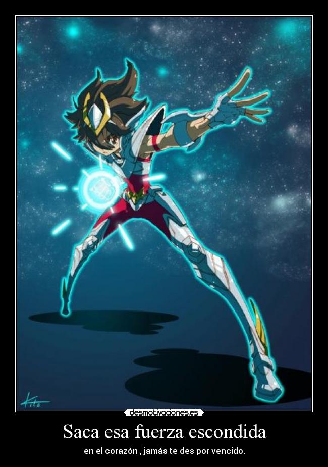 Saca esa fuerza escondida -