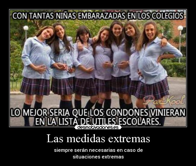 Las medidas extremas - 