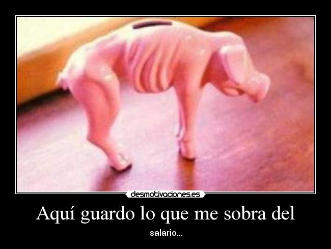 carteles ahorrando desmotivaciones