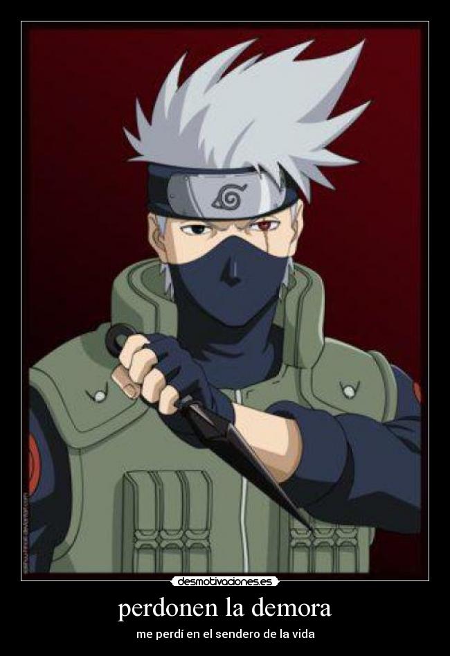 perdonen la demora - me perdí en el sendero de la vida