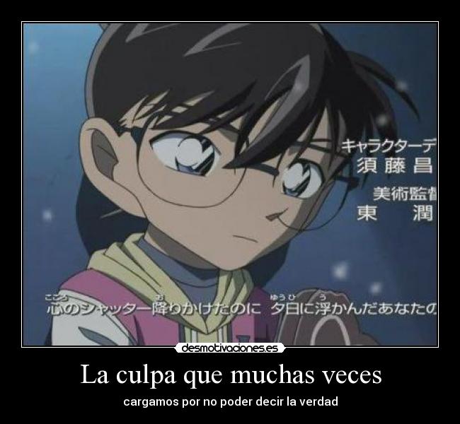 La culpa que muchas veces -