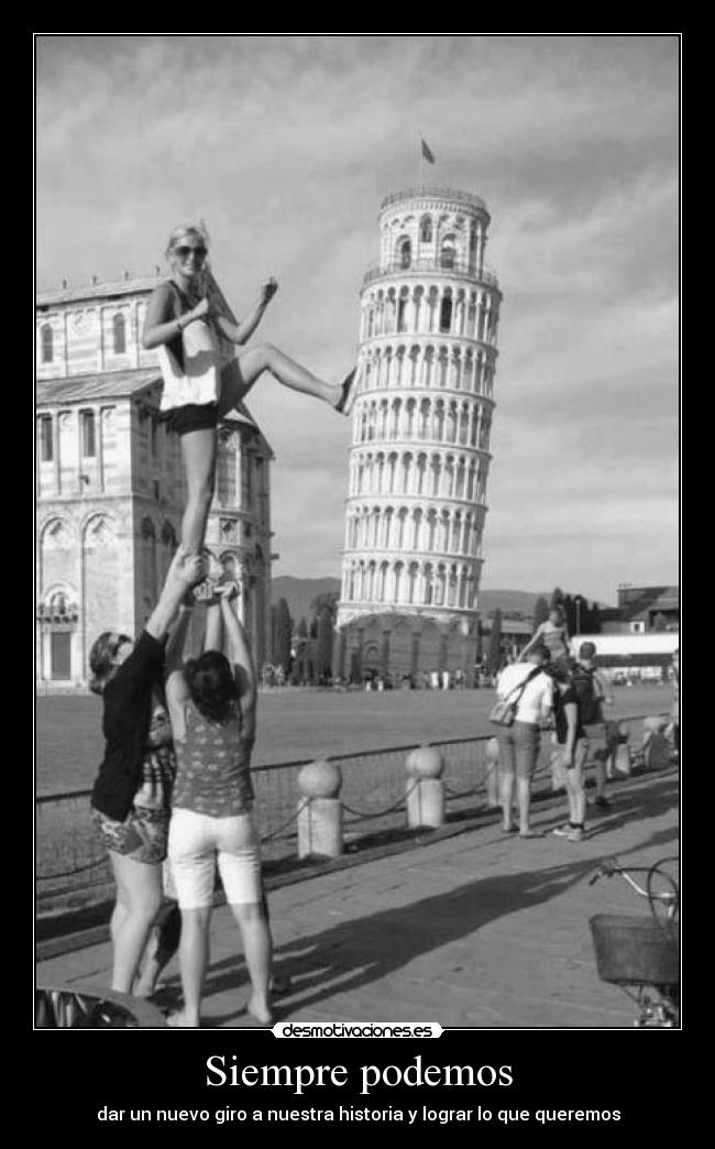 Siempre podemos - dar un nuevo giro a nuestra historia y lograr lo que queremos