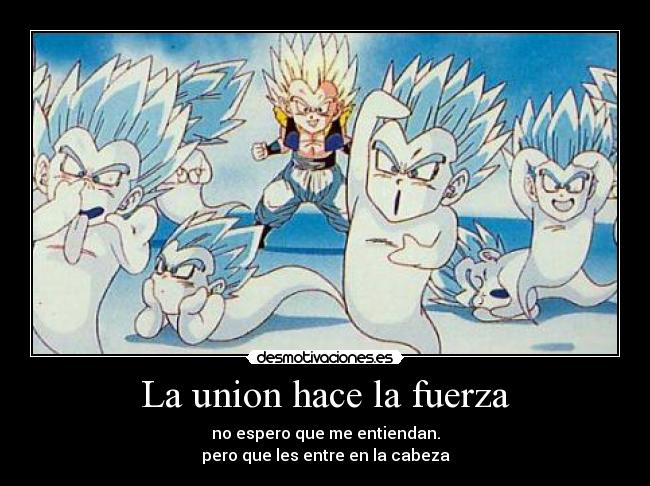 La union hace la fuerza -