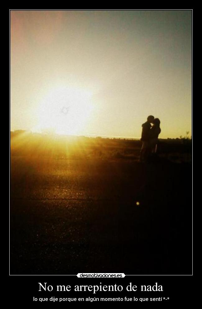 No me arrepiento de nada - 