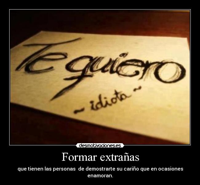 carteles formas extranas desmotivaciones