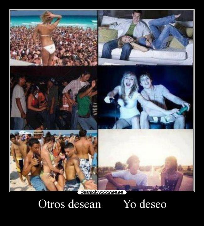 Otros desean Yo deseo -