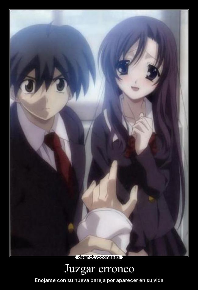 Juzgar erroneo - Enojarse con su nueva pareja por aparecer en su vida