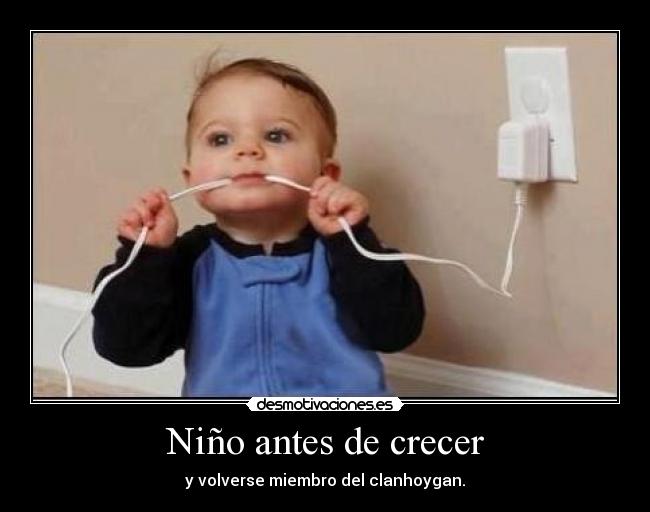 Niño antes de crecer - y volverse miembro del clanhoygan.