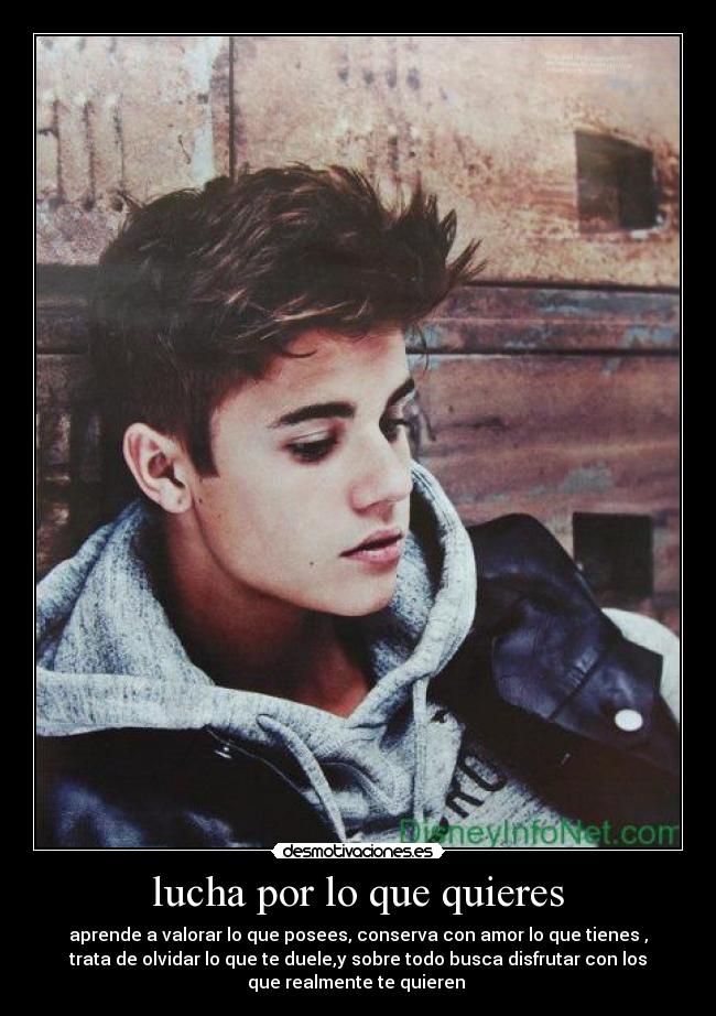 lucha por lo que quieres - aprende a valorar lo que posees, conserva con amor lo que tienes ,
trata de olvidar lo que te duele,y sobre todo busca disfrutar con los
que realmente te quieren