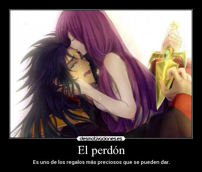 El perdón - Es uno de los regalos más preciosos que se pueden dar.