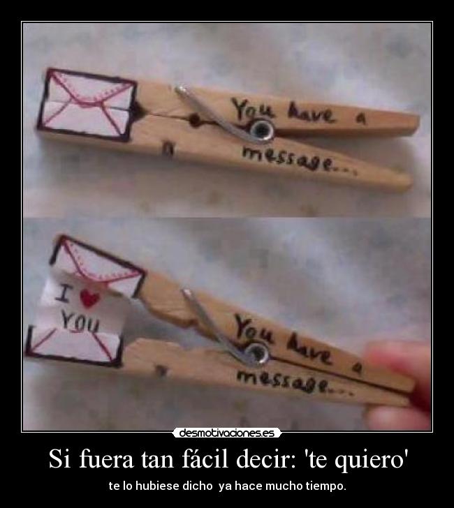 Si fuera tan fácil decir: te quiero -