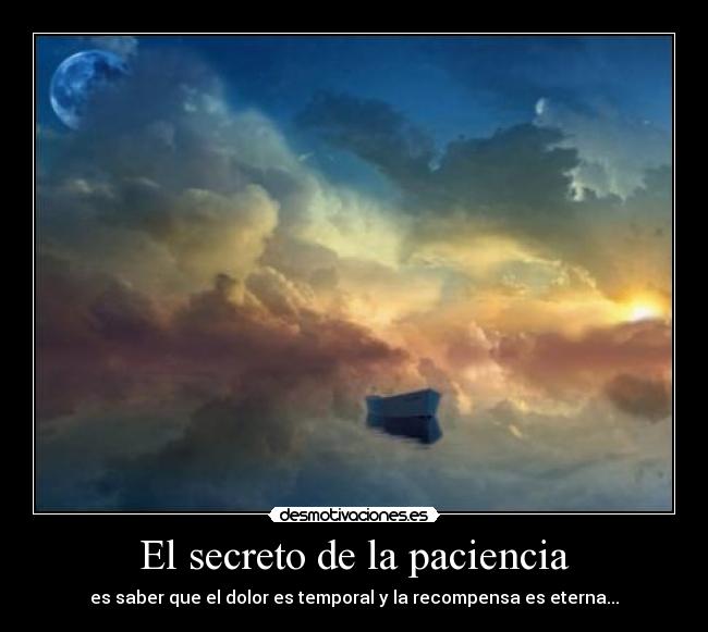 El secreto de la paciencia -