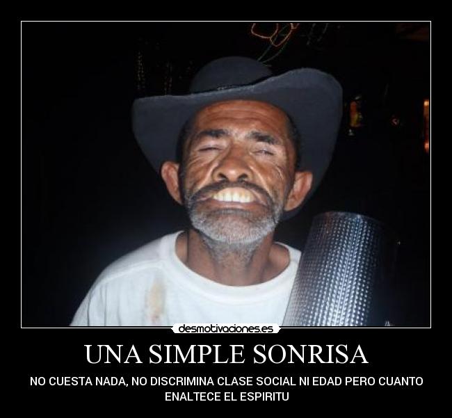 carteles sonrisa senor feliz desmotivaciones