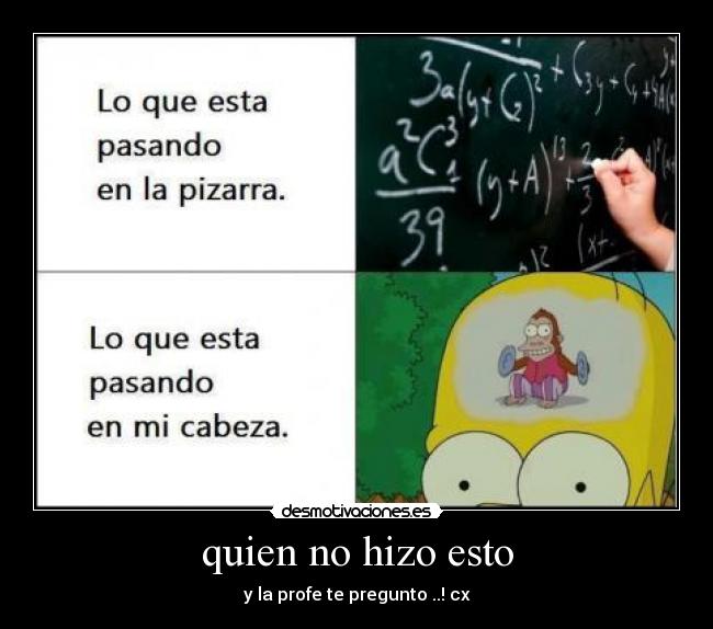 quien no hizo esto -