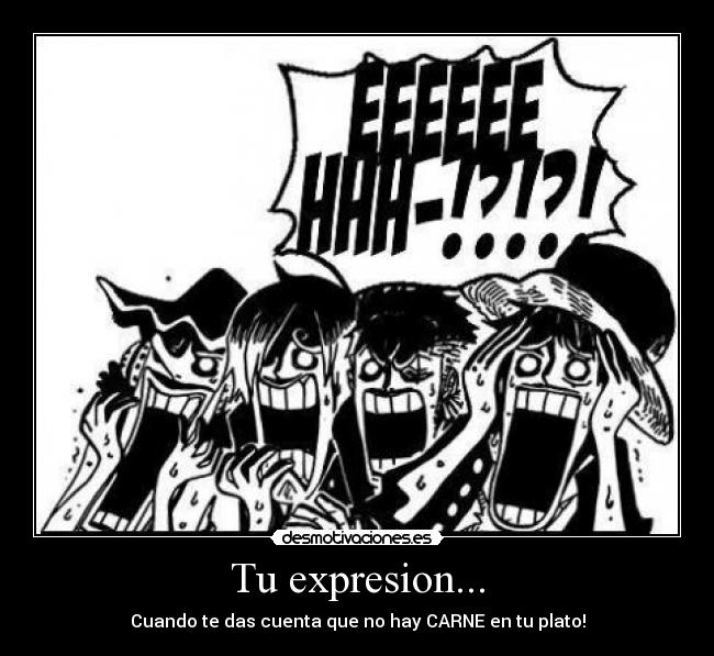Tu expresion... -