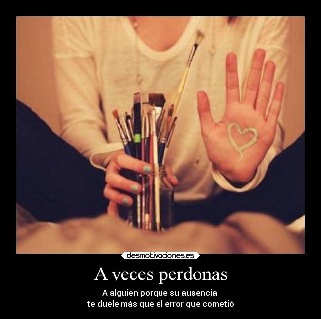 A veces perdonas -