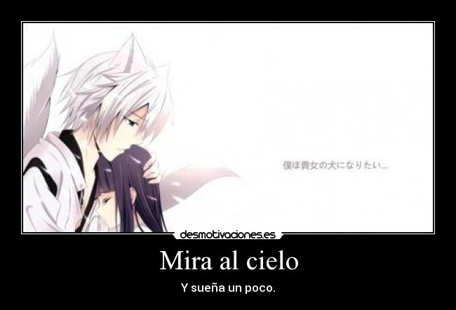 Mira al cielo -