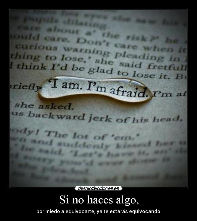 Si no haces algo, - 