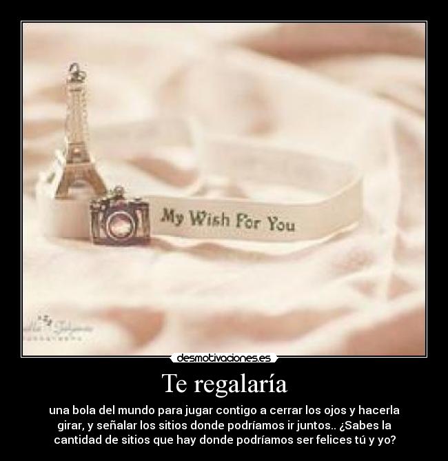 Te regalaría - 