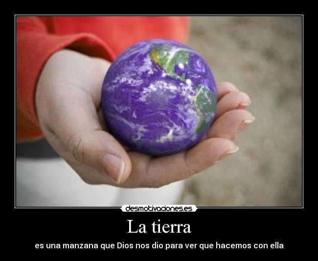 La tierra -