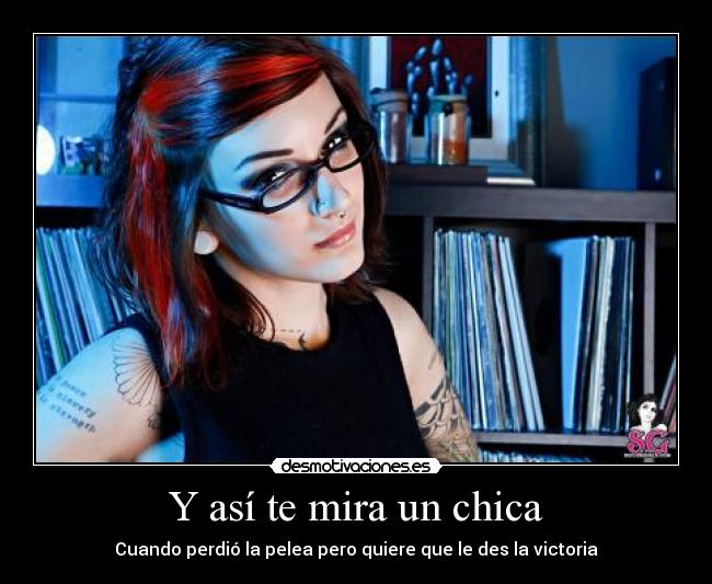 Y así te mira un chica - 