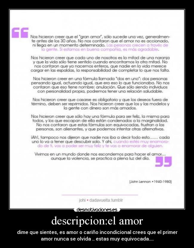 descripcion:el amor - dime que sientes, es amor o cariño incondicional crees que el primer
amor nunca se olvida .. estas muy equivocada....