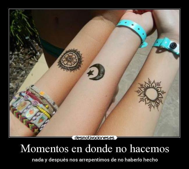 Momentos en donde no hacemos -