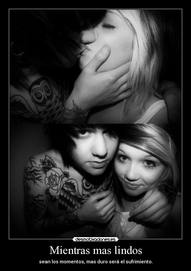 Mientras mas lindos -